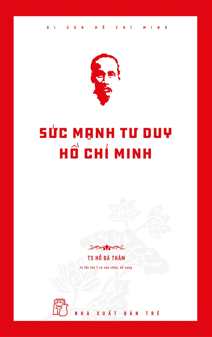 di sản hồ chí minh - sức mạnh tư duy hồ chí minh - Ảnh 2