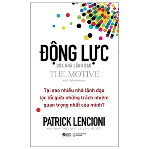 động lực của nhà lãnh đạo - the motive - Ảnh 2