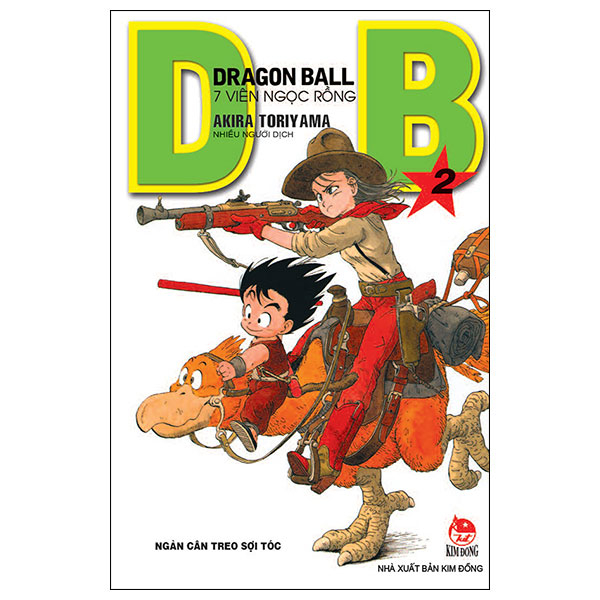 dragon ball - 7 viên ngọc rồng - tập 2 - ngàn cân treo sợi tóc (tái bản 2025)