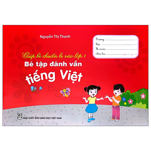 Giúp Bé Chuẩn Bị Vào Lớp 1 - Bé Tập Đánh Vần Tiếng Việt
