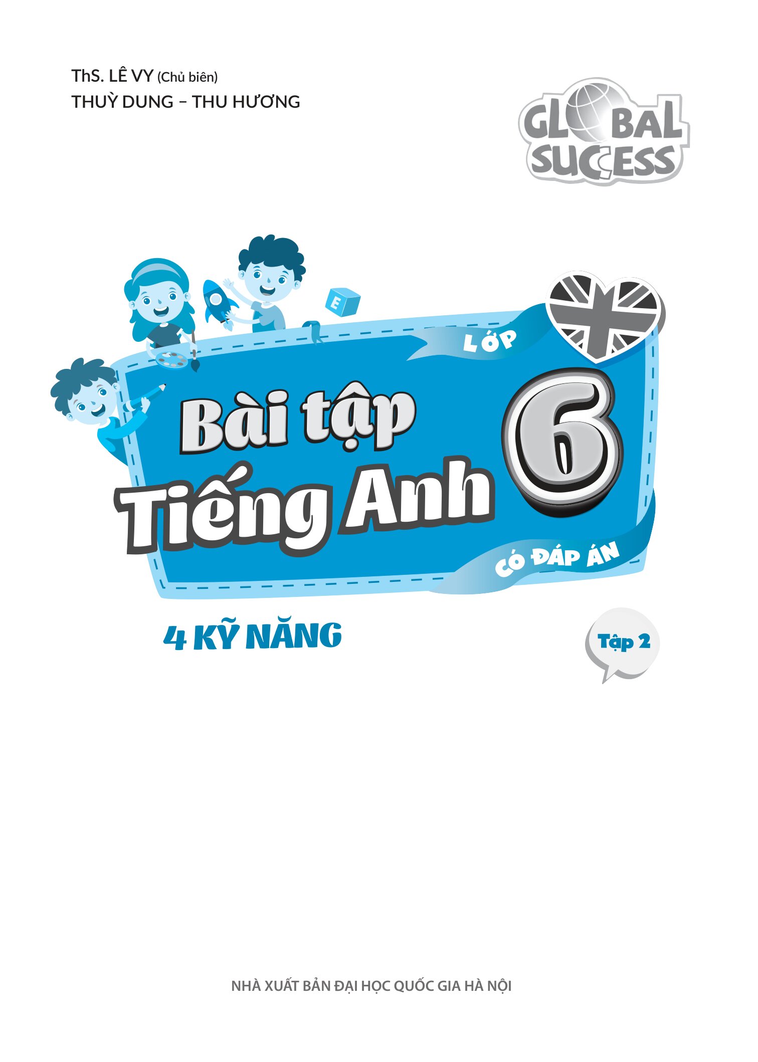 Global Success - Bài Tập Tiếng Anh 6 - 4 Kỹ Năng - Tập 2 (Có Đáp Án) (Tái Bản 2026) - Ảnh 3