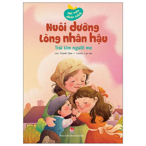 Hạt Mầm Nhân Cách - Nuôi Dưỡng Lòng Nhân Hậu - Cây Đèn Sáng Mãi - Ảnh 3