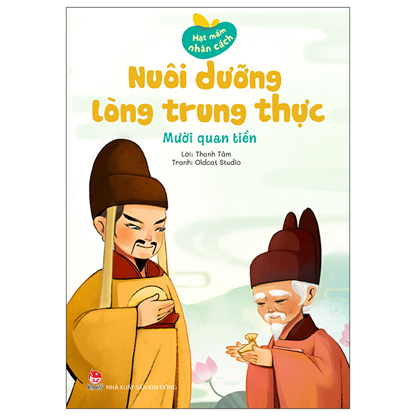 Hạt Mầm Nhân Cách - Nuôi Dưỡng Lòng Nhân Hậu - Món Quà Vua Ban - Ảnh 15