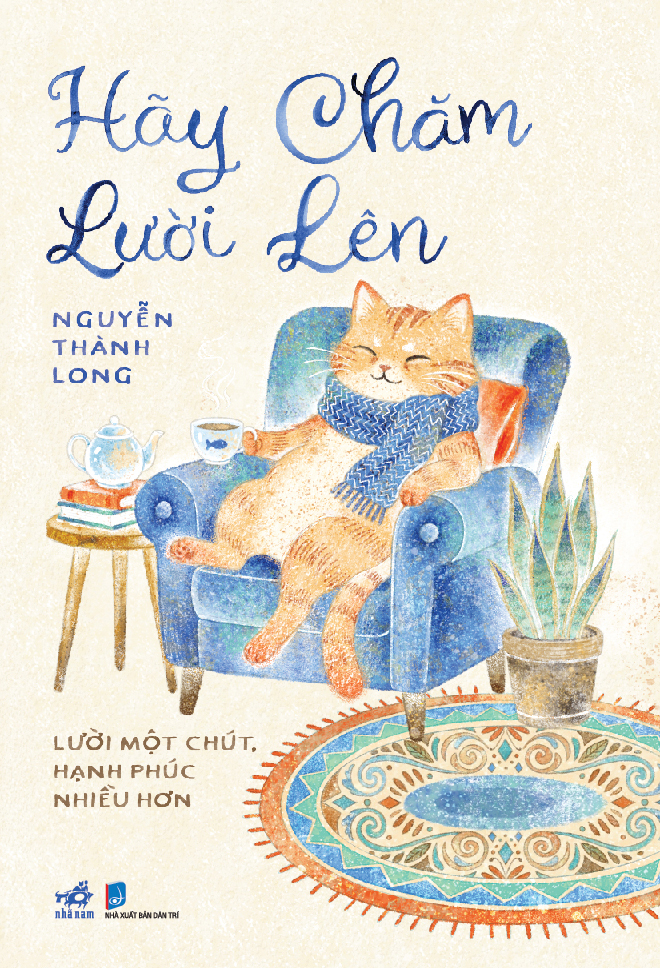 Hãy Chăm Lười Lên - Lười Một Chút, Hạnh Phúc Nhiều Hơn - Ảnh 2