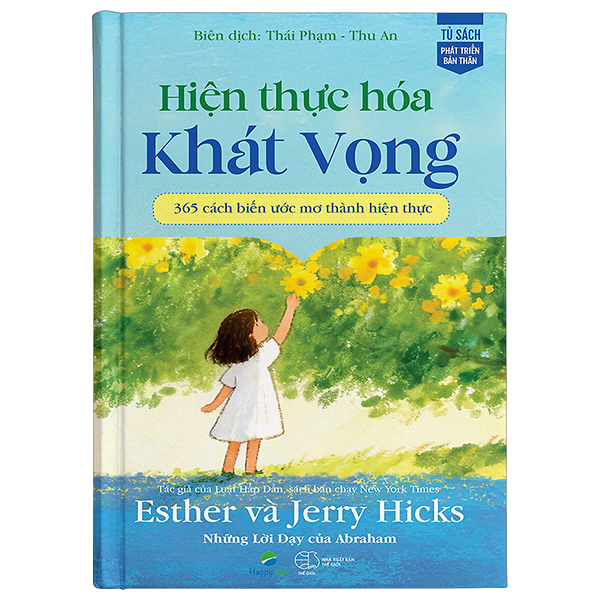 Hiện Thực Hóa Khát Vọng - 365 Cách Biến Ước Mơ Thành Hiện Thực