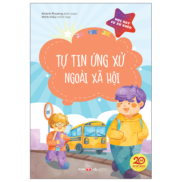 Học Hay Cư Xử Khéo - Tuyệt Chiêu Giao Tiếp - Ảnh 4