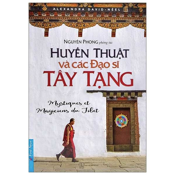 huyền thuật và các đạo sĩ tây tạng - tái bản 2022