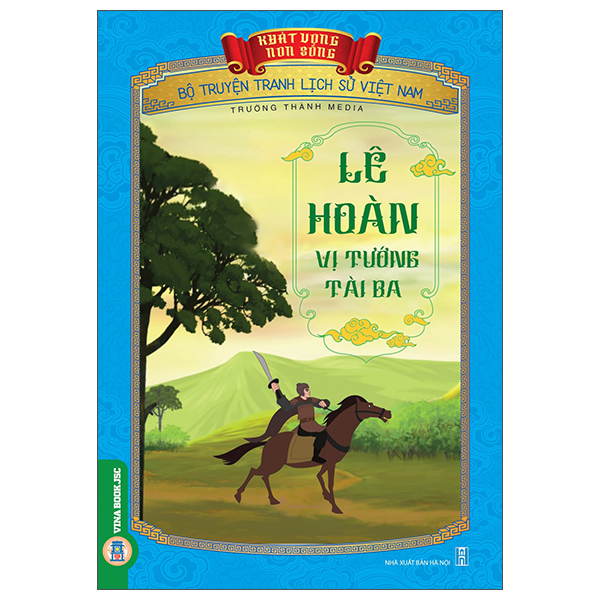 Khát Vọng Non Sông - Bộ Truyện Tranh Lịch Sử Việt Nam - Phạm Ngũ Lão Và Câu Chuyện Đan Sọt - Ảnh 12