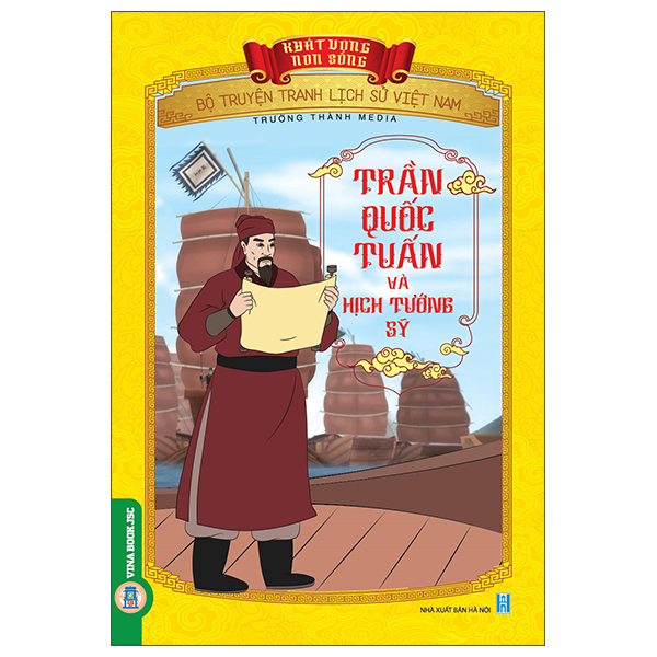 Khát Vọng Non Sông - Bộ Truyện Tranh Lịch Sử Việt Nam - Trần Khánh Dư Tiêu Diệt Đoàn Thuyền Lương Của Quân Nguyên - Ảnh 41