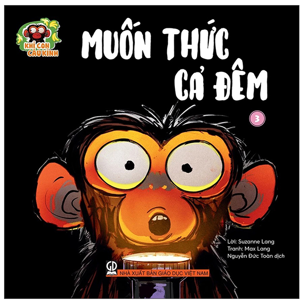 Khỉ Con Cáu Khỉnh - Tập 3 - Muốn Thức Cả Đêm