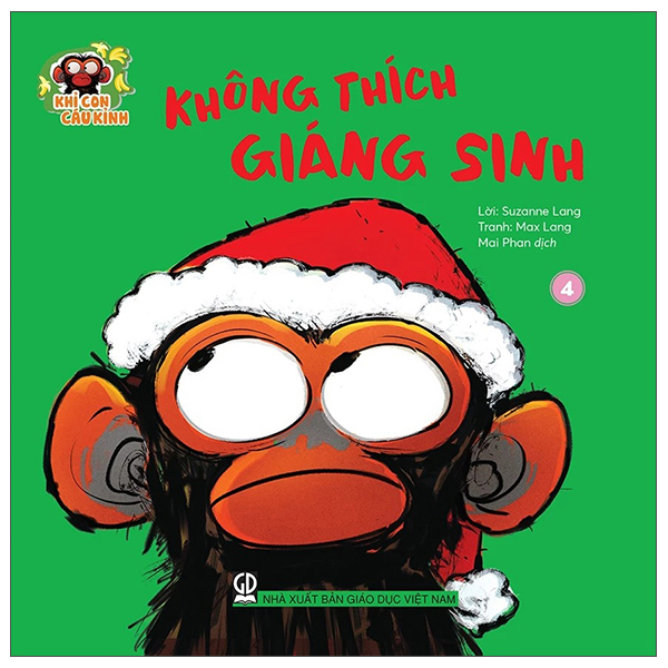 Khỉ Con Cáu Khỉnh - Tập 4 - Không Thích Giáng Sinh