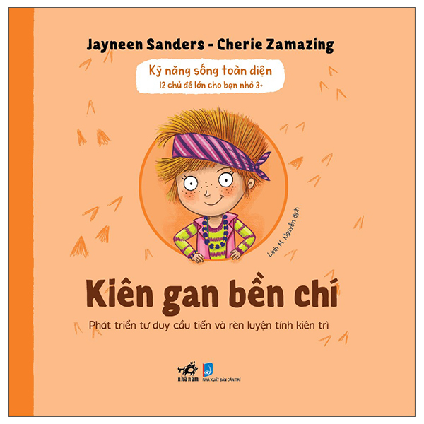 Kỹ Năng Sống Toàn Diện - 12 Chủ Đề Lớn Cho Bạn Nhỏ 3+ - Kiên Gan Bền Chí