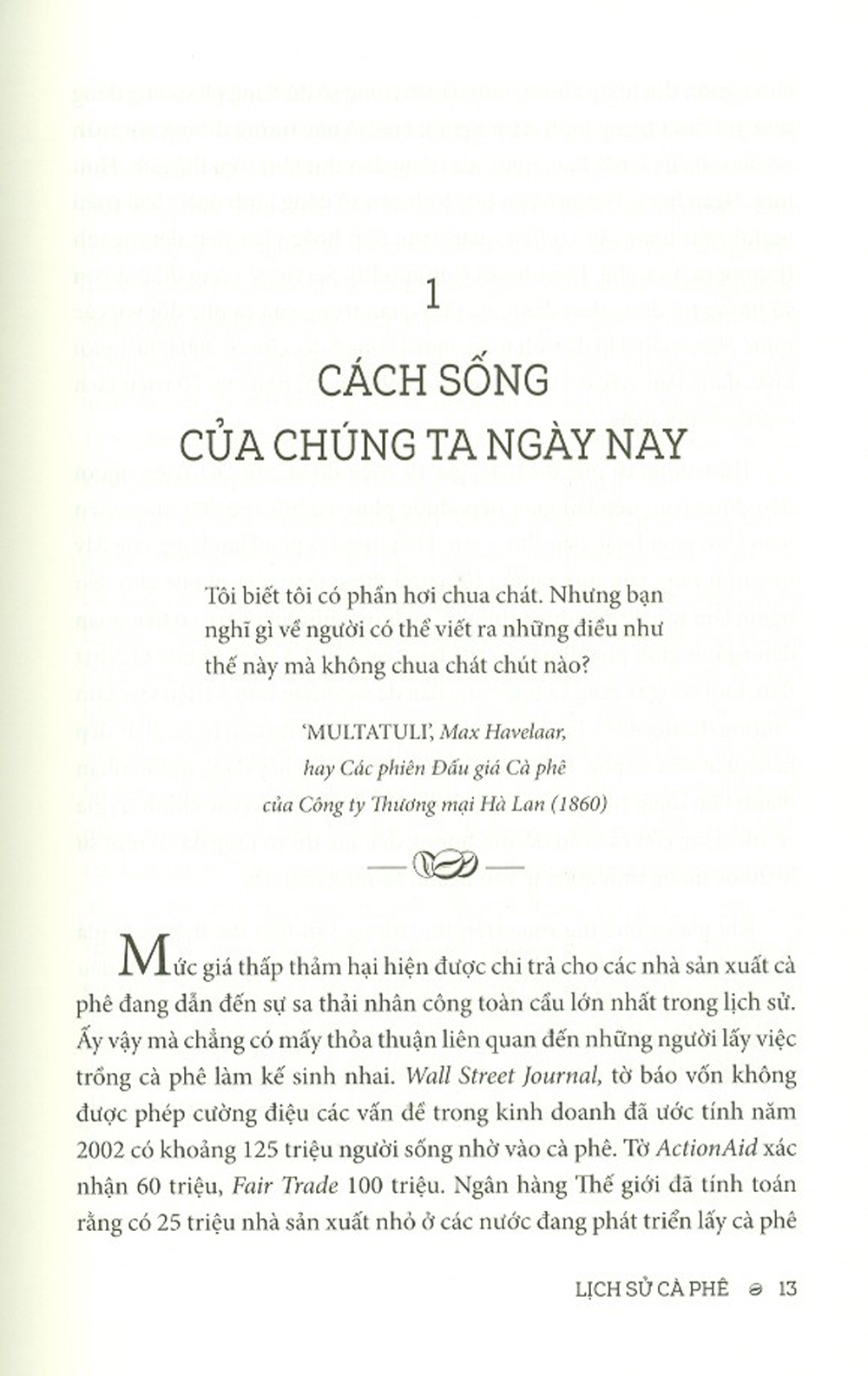 Lịch Sử Cà Phê - Vàng Đen Hay Những Cuộc Du Hành Tăm Tối - Ảnh 5
