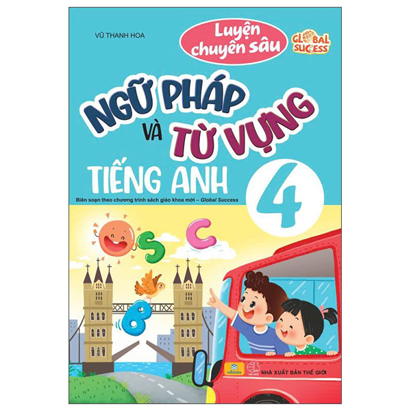 Luyện Chuyên Sâu Ngữ Pháp Và Từ Vựng Tiếng Anh 9 - Ảnh 2