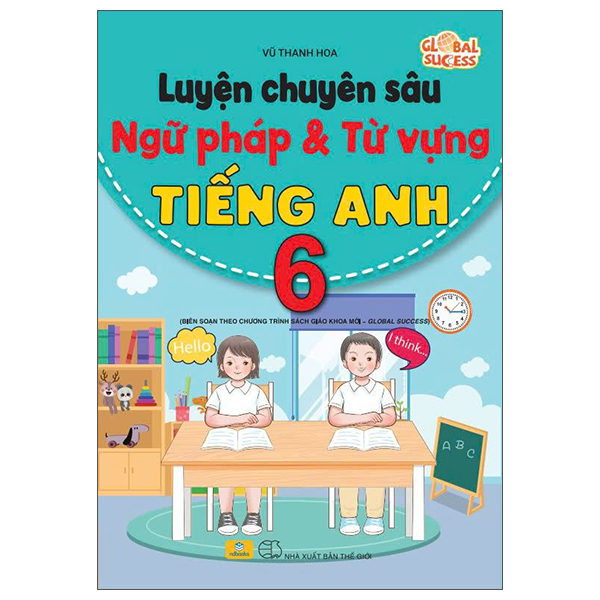 Luyện Chuyên Sâu Ngữ Pháp Và Từ Vựng Tiếng Anh 9 - Ảnh 4
