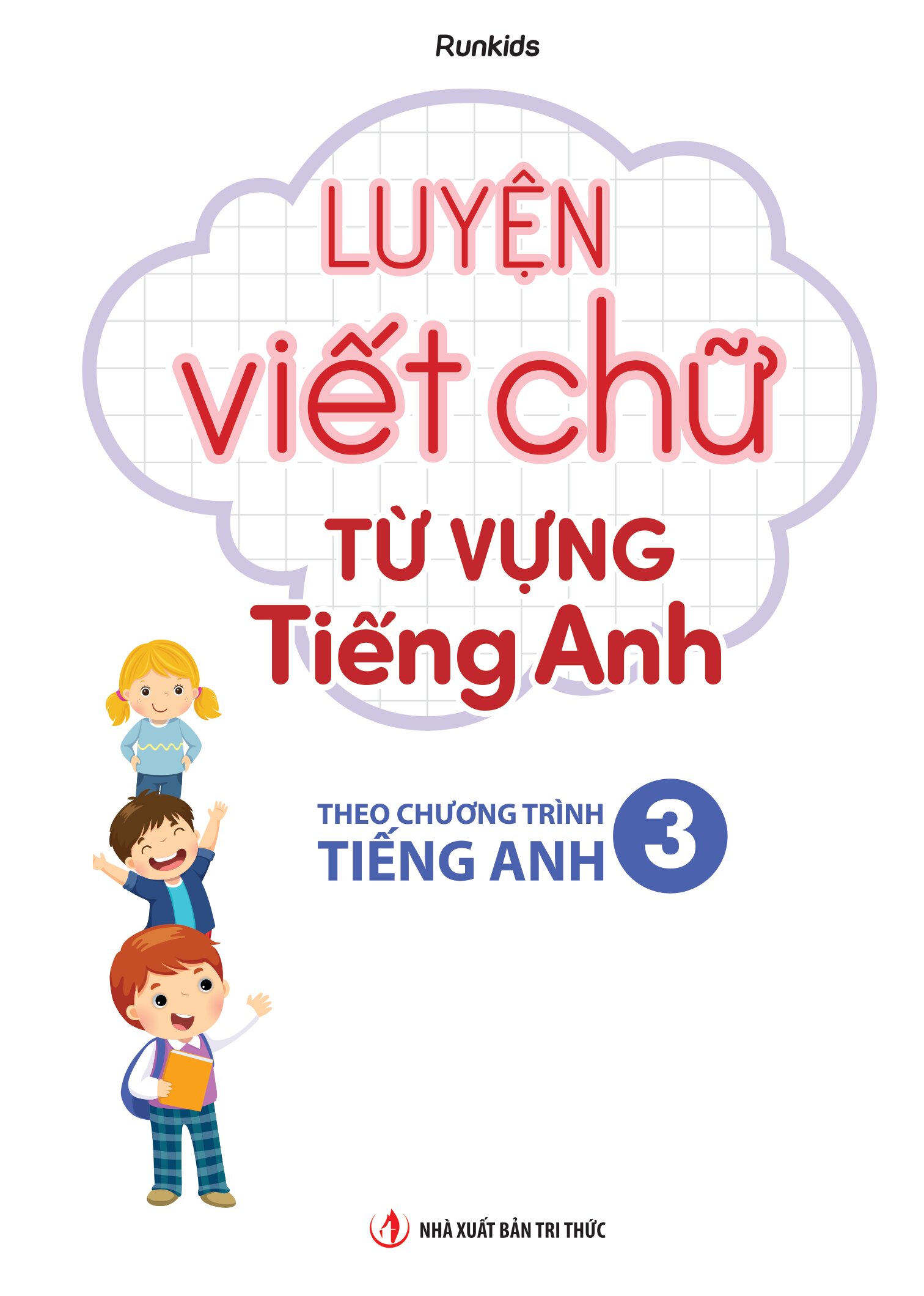 Luyện Viết Chữ Từ Vựng Tiếng Anh - Theo Chương Trình Tiếng Anh 3 - Ảnh 2