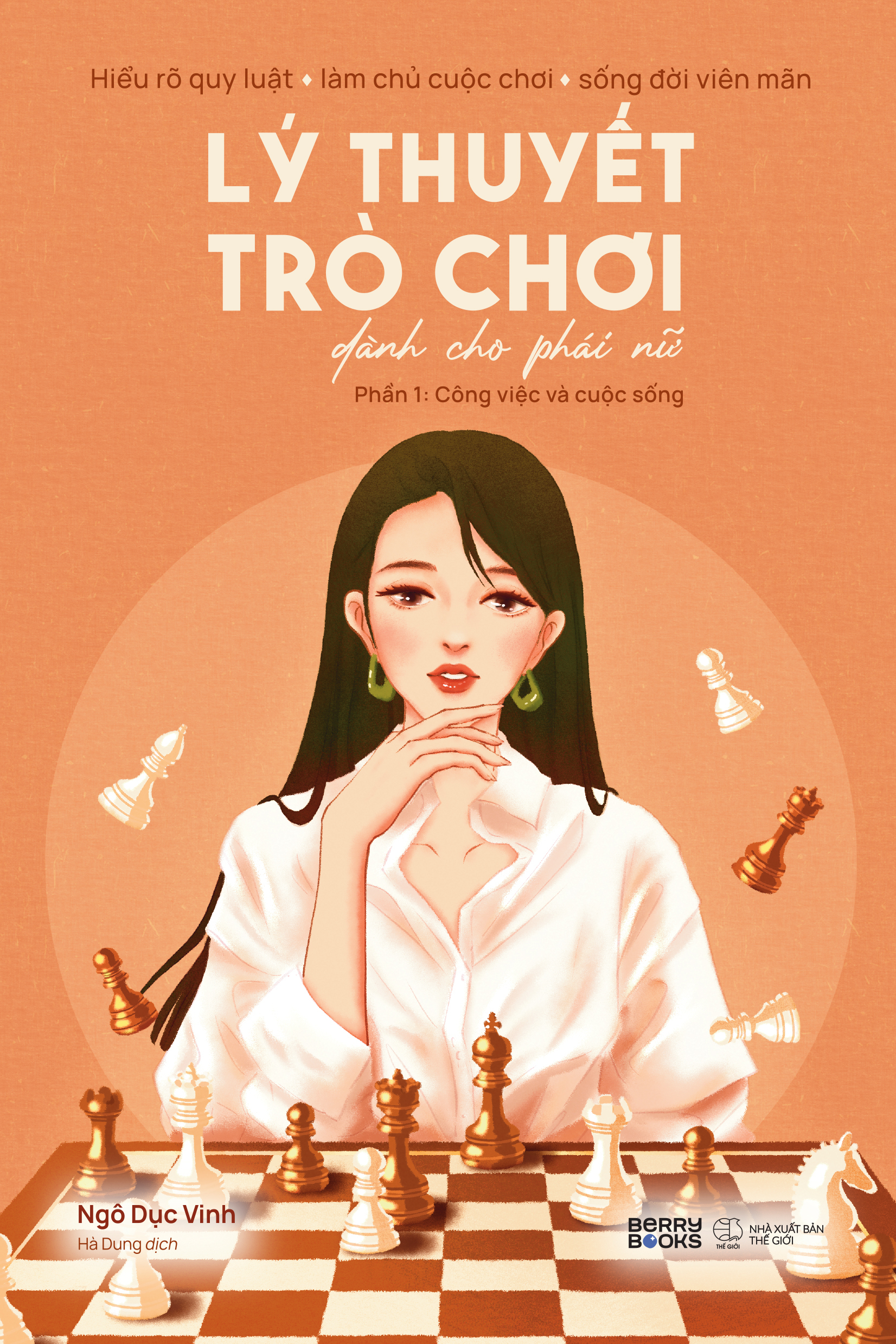 Lý Thuyết Trò Chơi Dành Cho Phái Nữ - Phần 1 - Công Việc Và Cuộc Sống - Ảnh 2