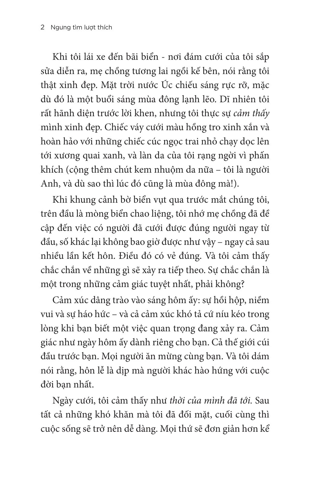 Ngưng Tìm Lượt Thích - Buông Bỏ Nhu Cầu Được Công Nhận Để Sống Cuộc Đời Tự Do Và Tuyệt Vời - Ảnh 6