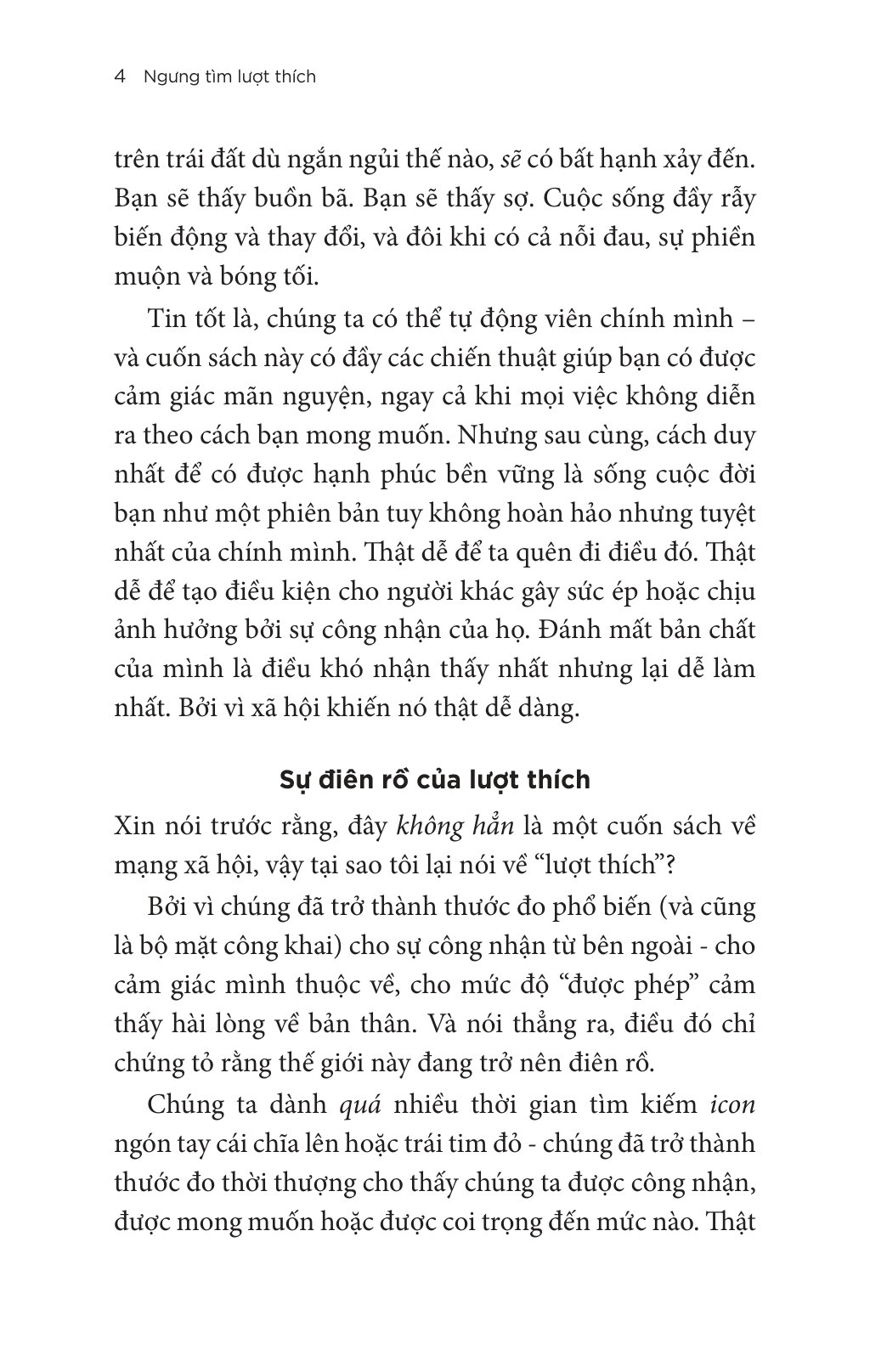 Ngưng Tìm Lượt Thích - Buông Bỏ Nhu Cầu Được Công Nhận Để Sống Cuộc Đời Tự Do Và Tuyệt Vời - Ảnh 8