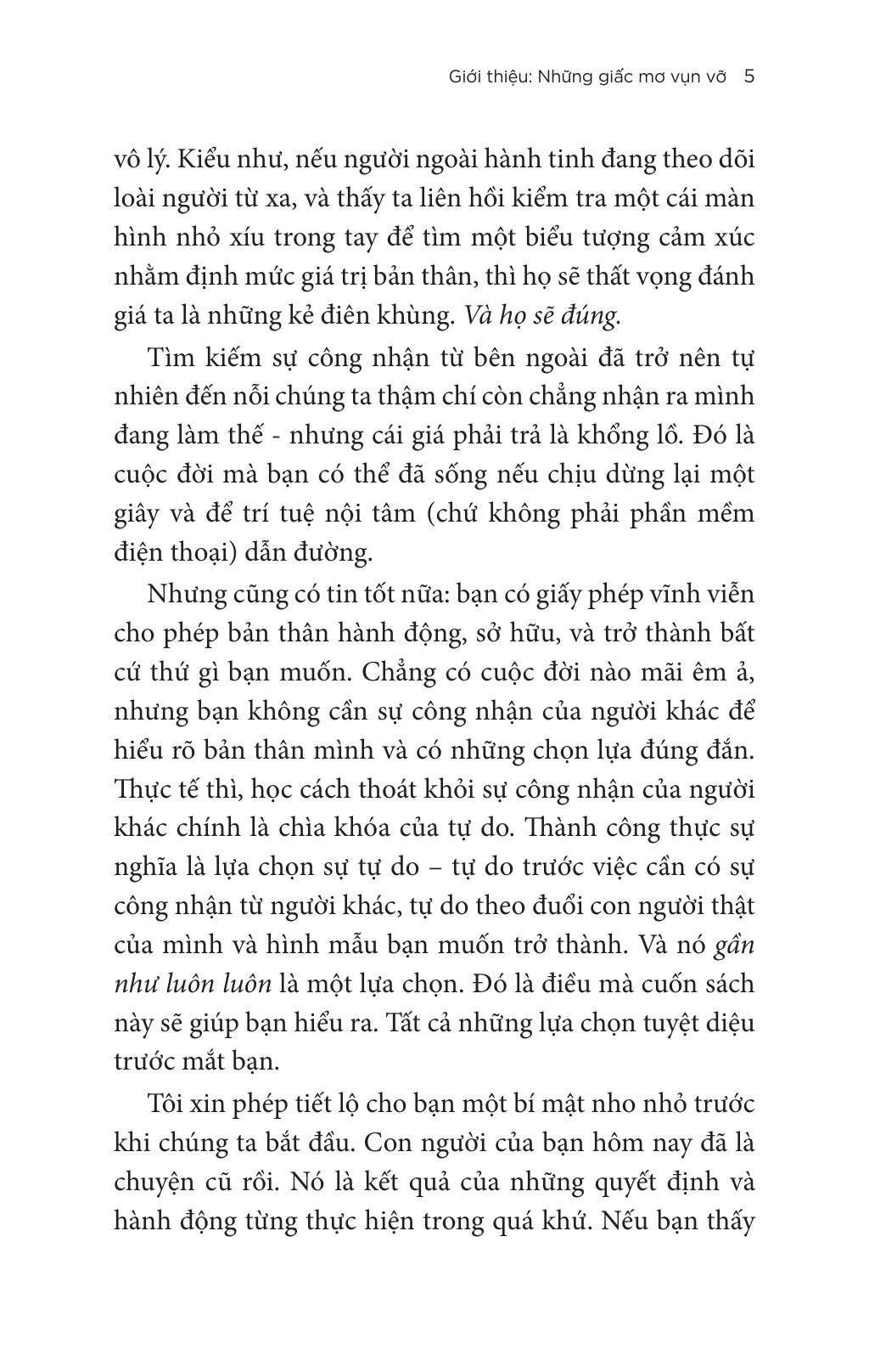 Ngưng Tìm Lượt Thích - Buông Bỏ Nhu Cầu Được Công Nhận Để Sống Cuộc Đời Tự Do Và Tuyệt Vời - Ảnh 9