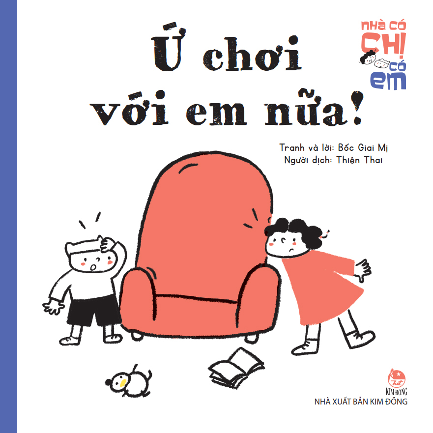 nhà có chị có em - ứ chơi với em nữa! - Ảnh 2