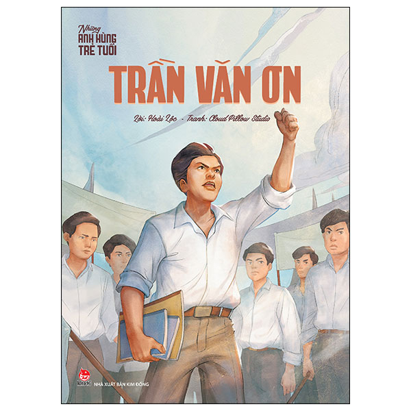 Những Anh Hùng Trẻ Tuổi - Nguyễn Bá Ngọc - Ảnh 11
