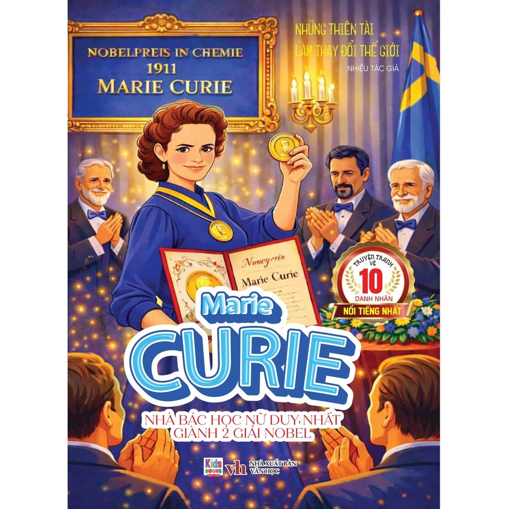 Những Thiên Tài Làm Thay Đổi Thế Giới - Marie Curie - Nhà Bác Học Nữ Duy Nhất Giành 2 Giải Nobel - Ảnh 2