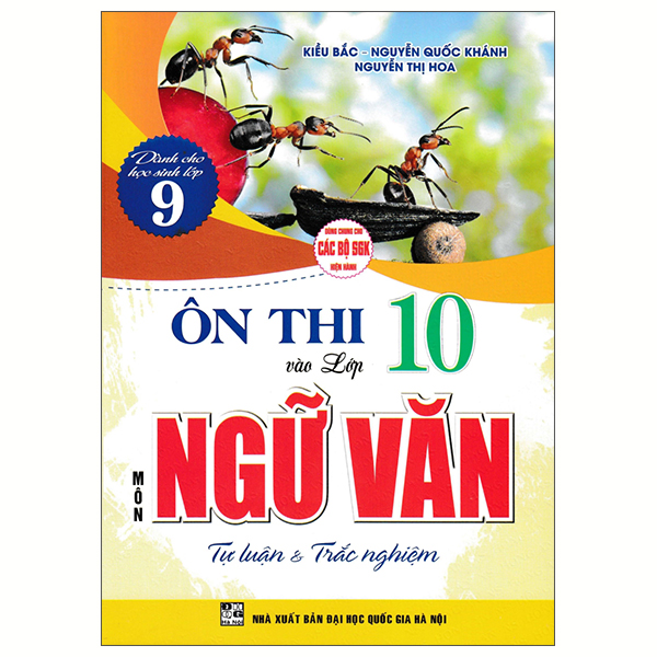 Ôn Thi Vào Lớp 10 - Môn Ngữ Văn - Tự Luận Và Trắc Nghiệm