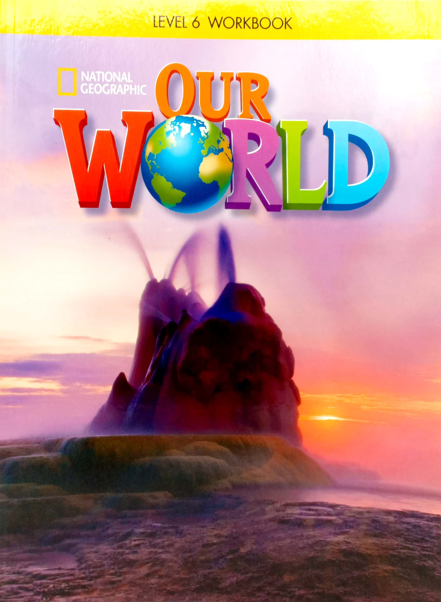 our world ame 6 workbook - Ảnh 2