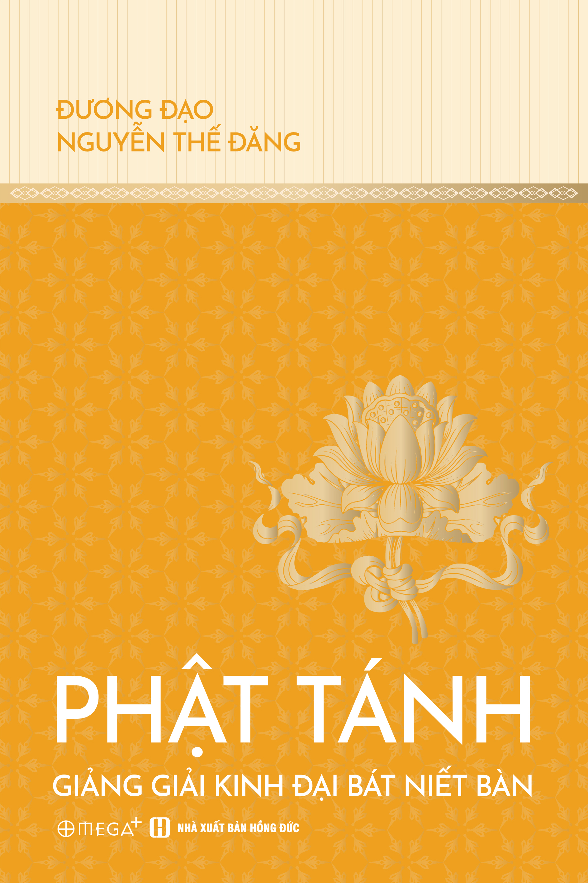 Phật Tánh - Giảng Giải Kinh Đại Bát Niết Bàn - Ảnh 2