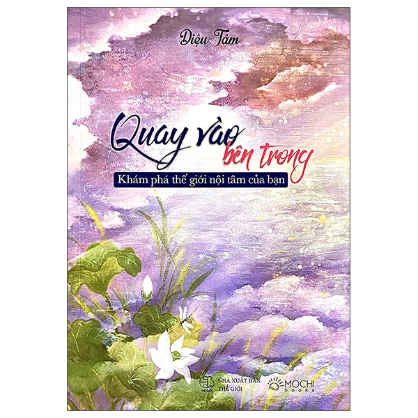 Quay Vào Bên Trong - Khám Phá Thế Giới Nội Tâm Của Bạn