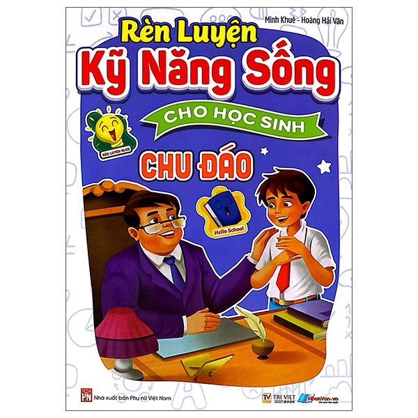 Rèn Luyện Kỹ Năng Sống Cho Học Sinh - Cao Thượng - Ảnh 14