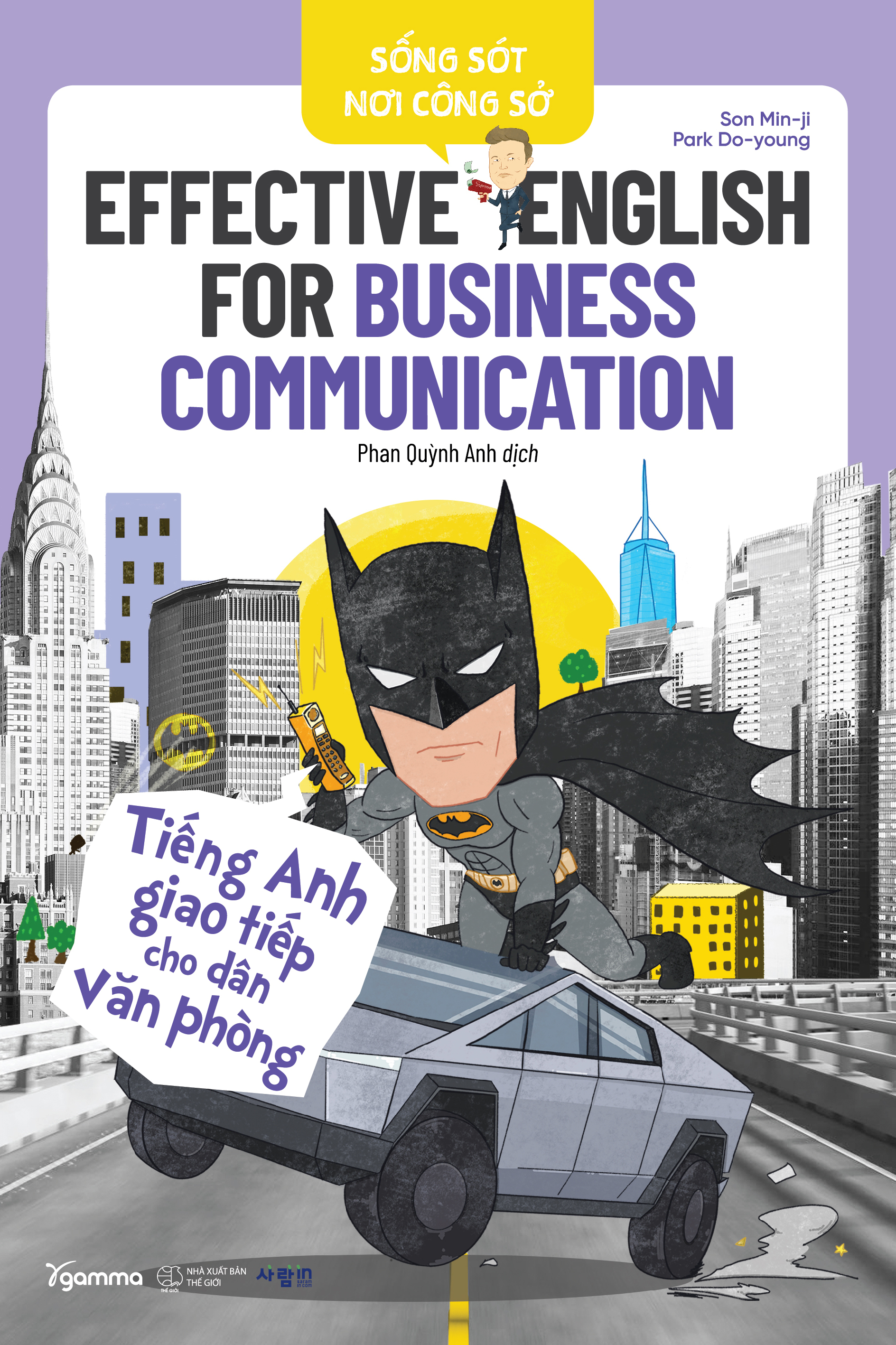 Sống Sót Nơi Công Sở - Effective English For Business Communication - Tiếng Anh Giao Tiếp Cho Dân Văn Phòng - Ảnh 2