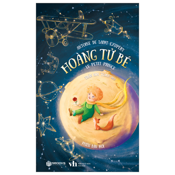 Tác Phẩm Chọn Lọc - Văn Học Pháp - Hoàng Tử Bé (Tái Bản) - Ảnh 9