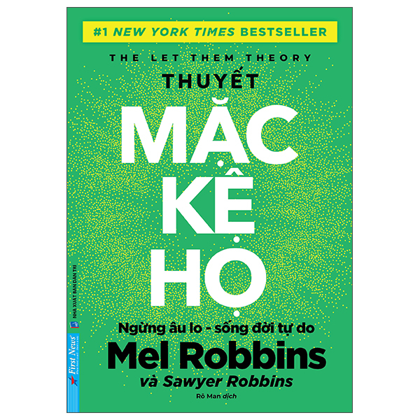 The Let Them Theory - Thuyết Mặc Kệ Họ