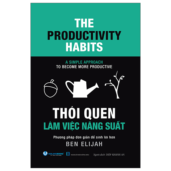 The Productivity Habits - Thói Quen Làm Việc Năng Suất
