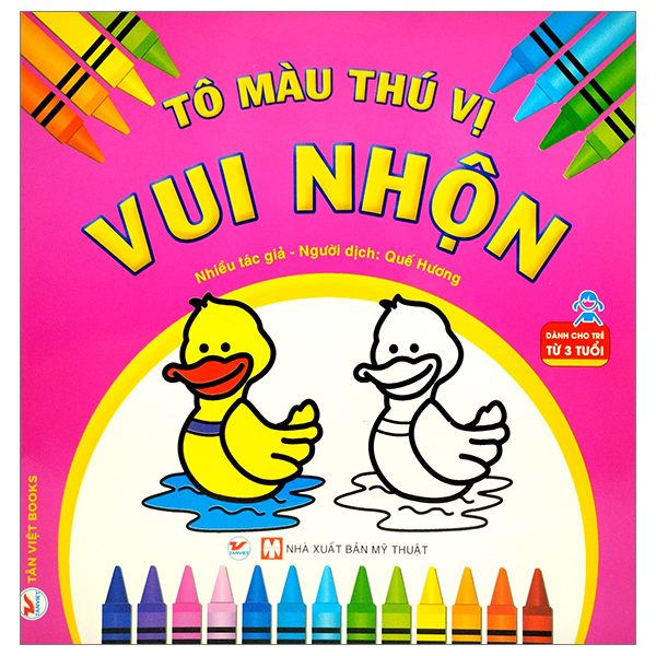 Tô Màu Thú Vị - Vui Nhộn (Dành Cho Trẻ Từ 3 Tuổi) (Tái Bản 2026)