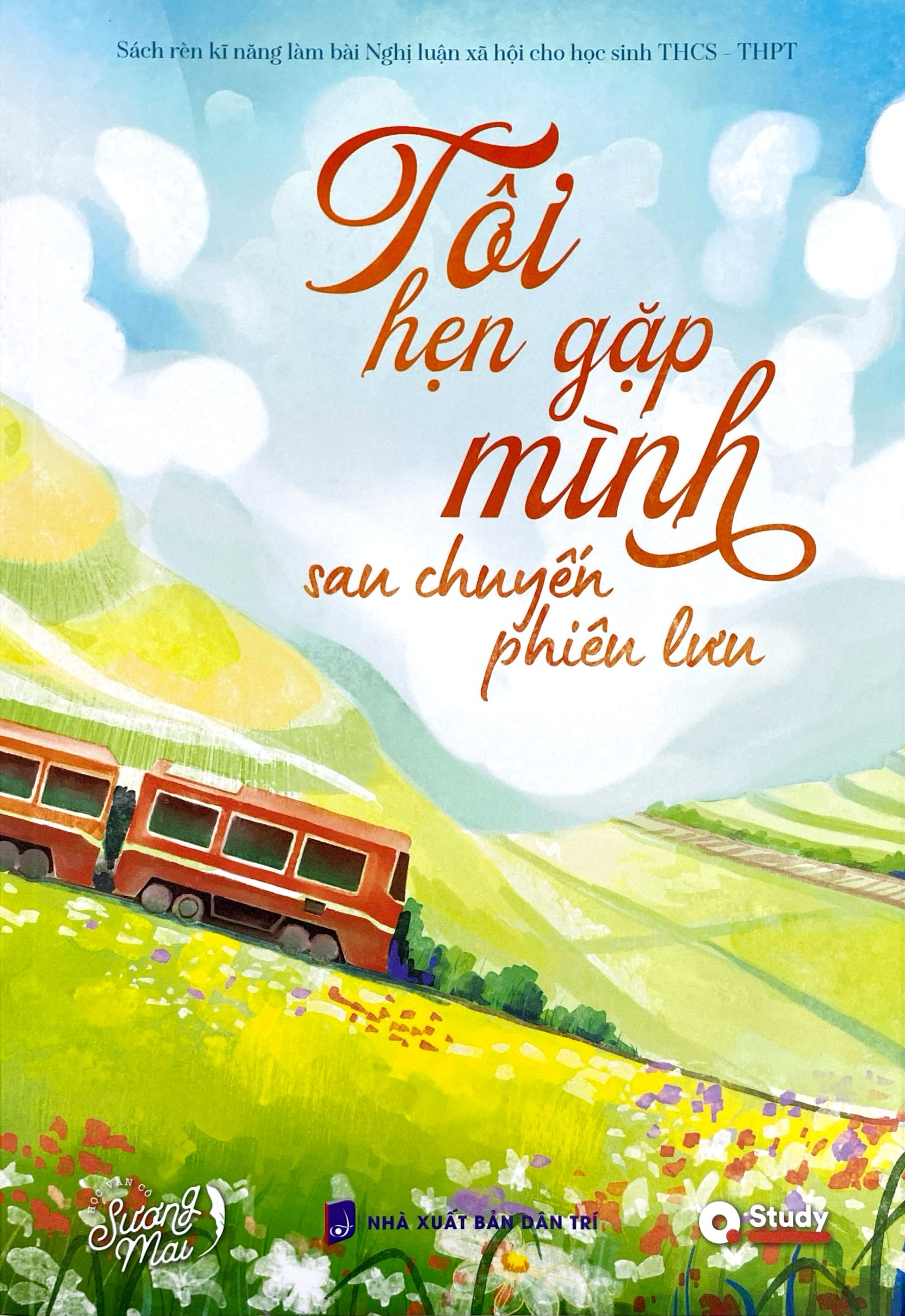 Tôi Hẹn Gặp Mình Sau Chuyến Phiêu Lưu - Ảnh 2