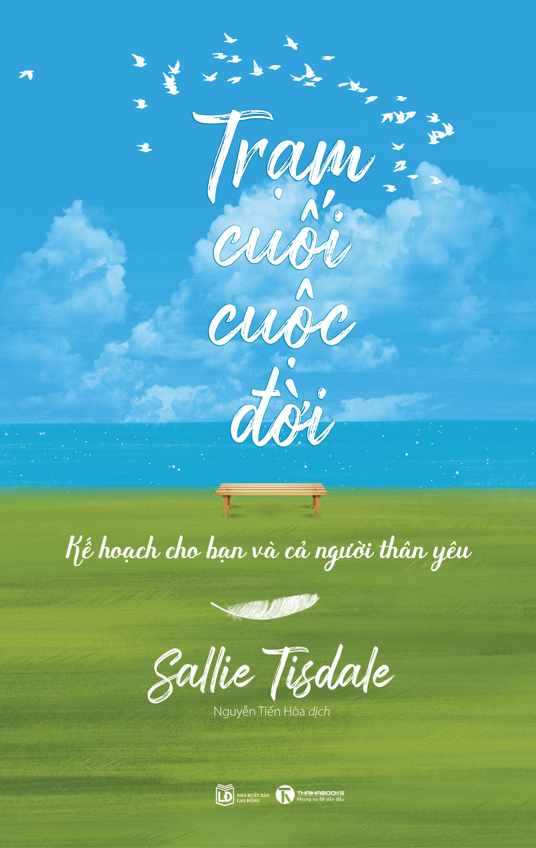 trạm cuối cuộc đời - kế hoạch cho bạn và cả người thân yêu - Ảnh 2