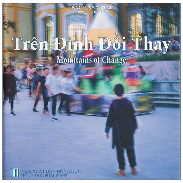 Tren Dinh Doi Thay - Mountains Of Change - Bia Cung