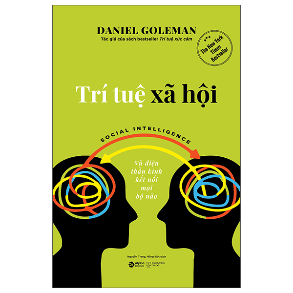 Trí Tuệ Xã Hội - Social Intelligence - Vũ Điệu Thần Kinh Kết Nối Mọi Bộ Não