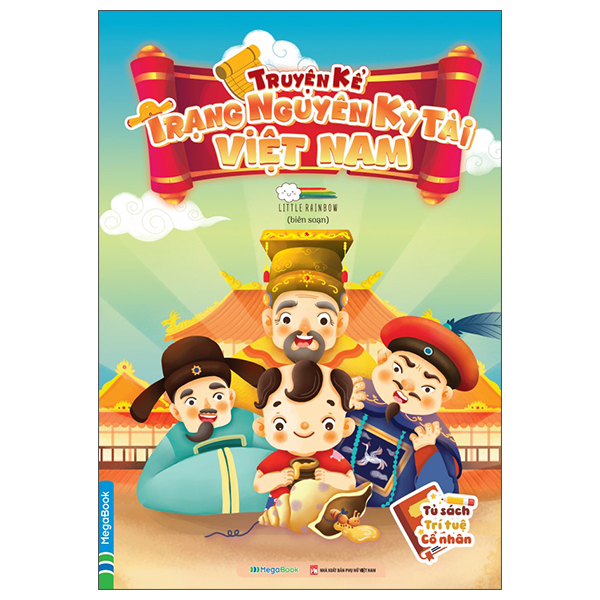 Truyện Kể - Trạng Nguyên Kỳ Tài Việt Nam