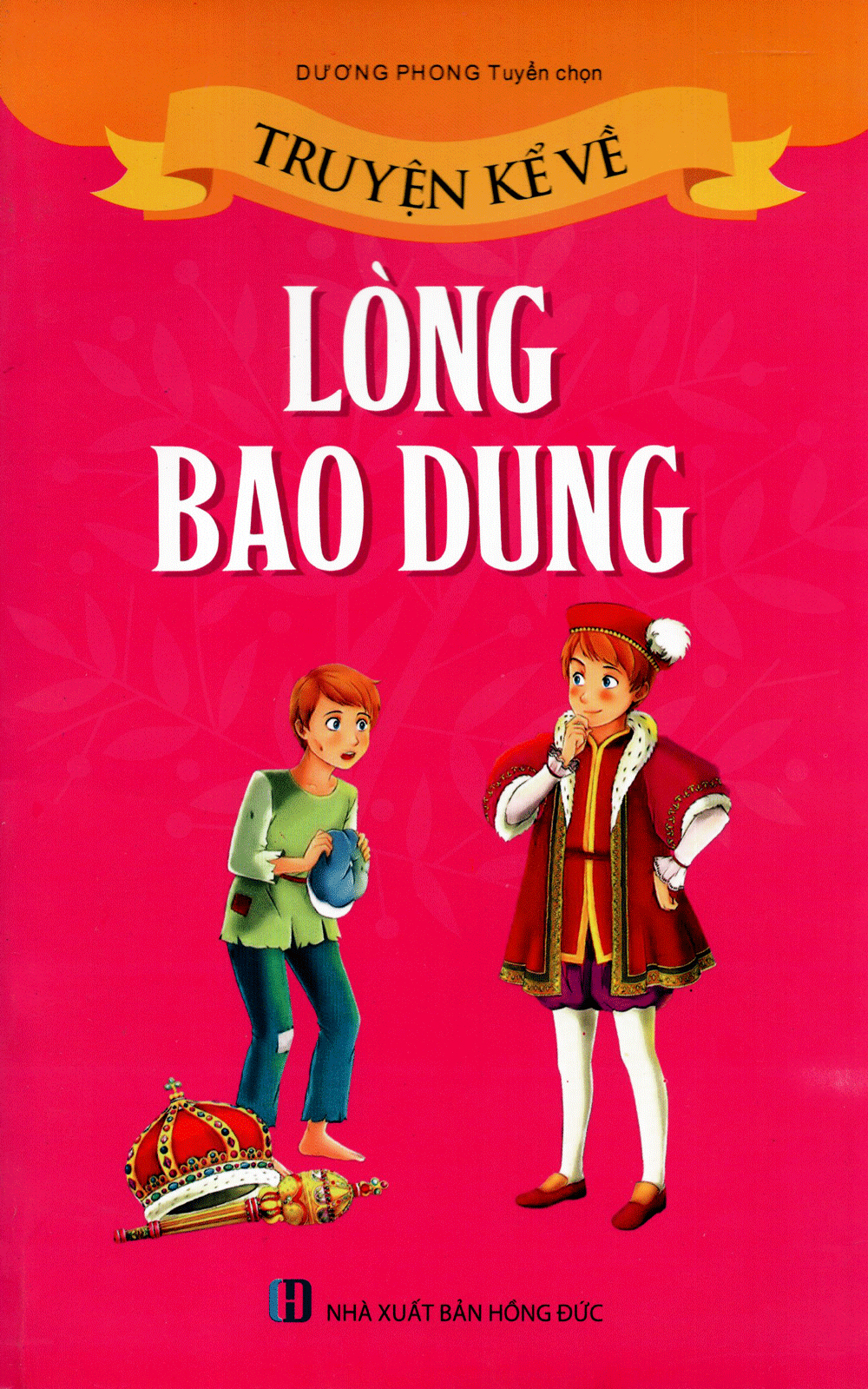 truyện kể về lòng bao dung - Ảnh 2