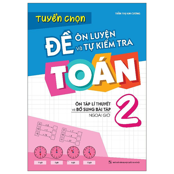 Tuyển Chọn Đề Ôn Luyện Và Tự Kiểm Tra Toán 3 (Tái Bản 2025) - Ảnh 17