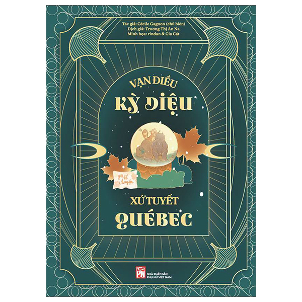 Vạn Điều Kỳ Diệu - Xứ Tuyết Québec