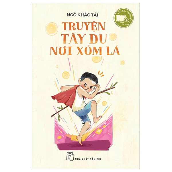 Văn Học Thiếu Nhi - Xóm Sa Kê Có Xa Không? - Ảnh 21