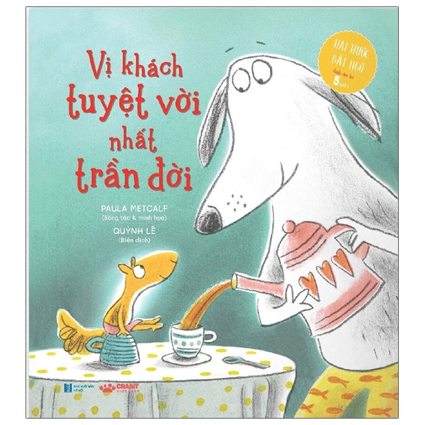 vị khách tuyệt vời nhất trần đời