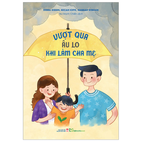 vượt qua âu lo khi làm cha mẹ