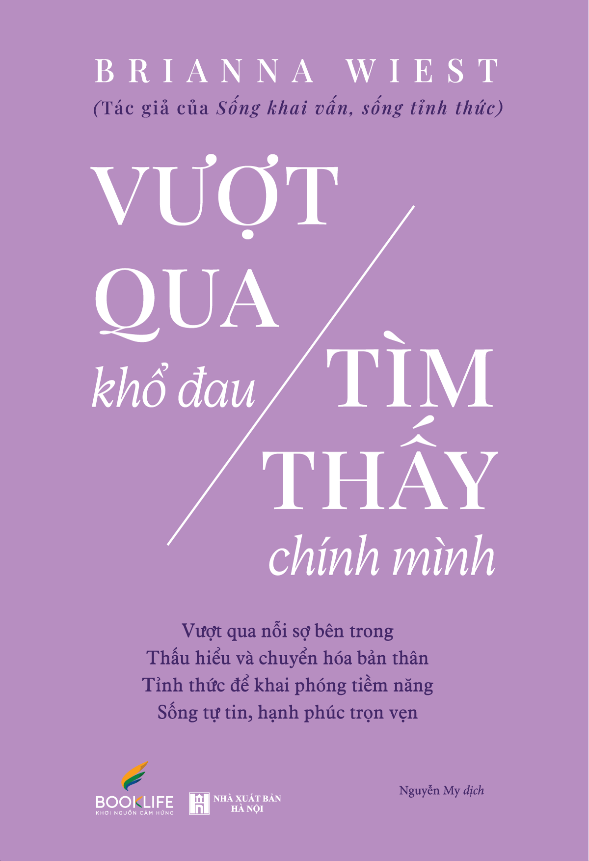 Vượt Qua Khổ Đau - Tìm Thấy Chính Mình - Ảnh 2
