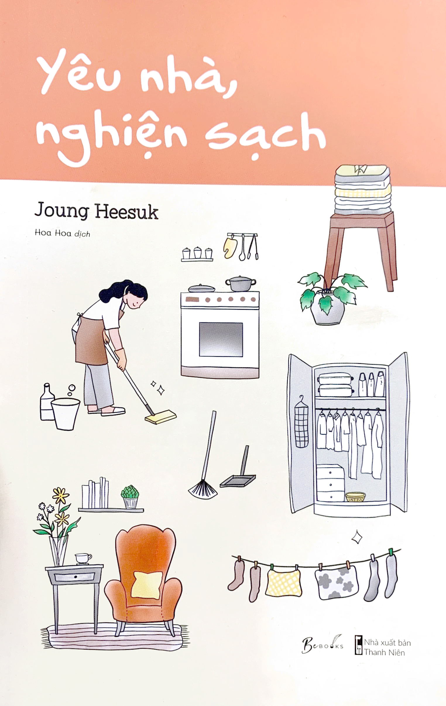 yêu nhà, nghiện sạch - Ảnh 7